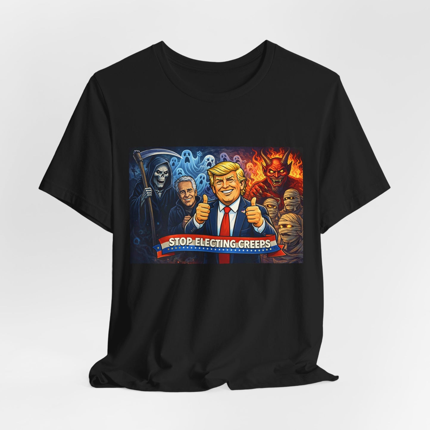 Political Satire Tee — "Stop Electing Creeps" Trump & Monsters Graphic Shirt