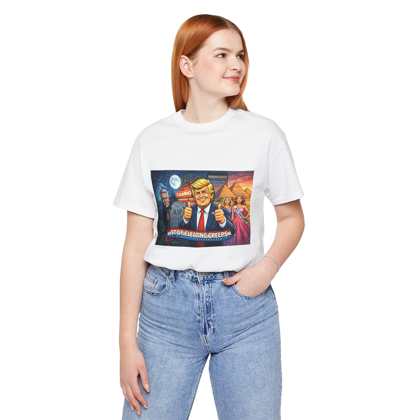 Stop Electing Creeps Tee — Satirical Political Graphic T‑Shirt