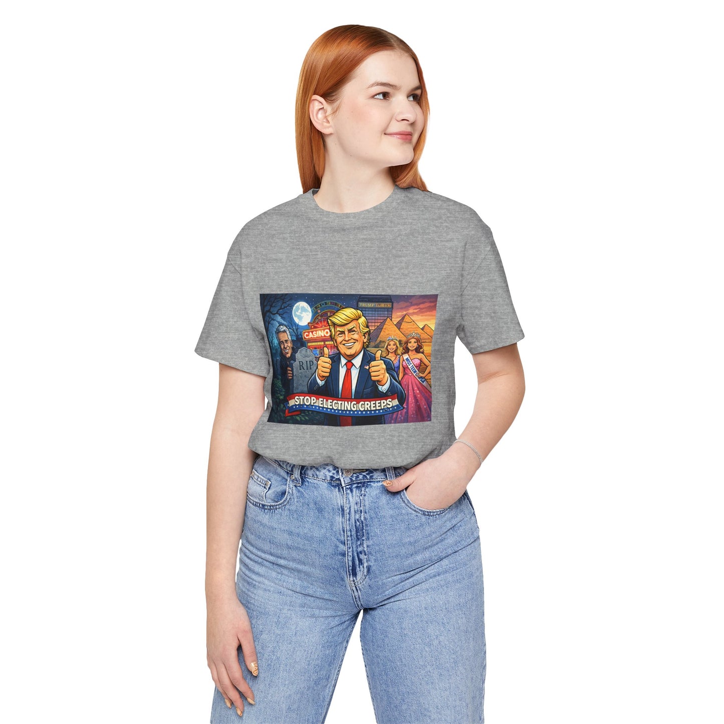 Stop Electing Creeps Tee — Satirical Political Graphic T‑Shirt