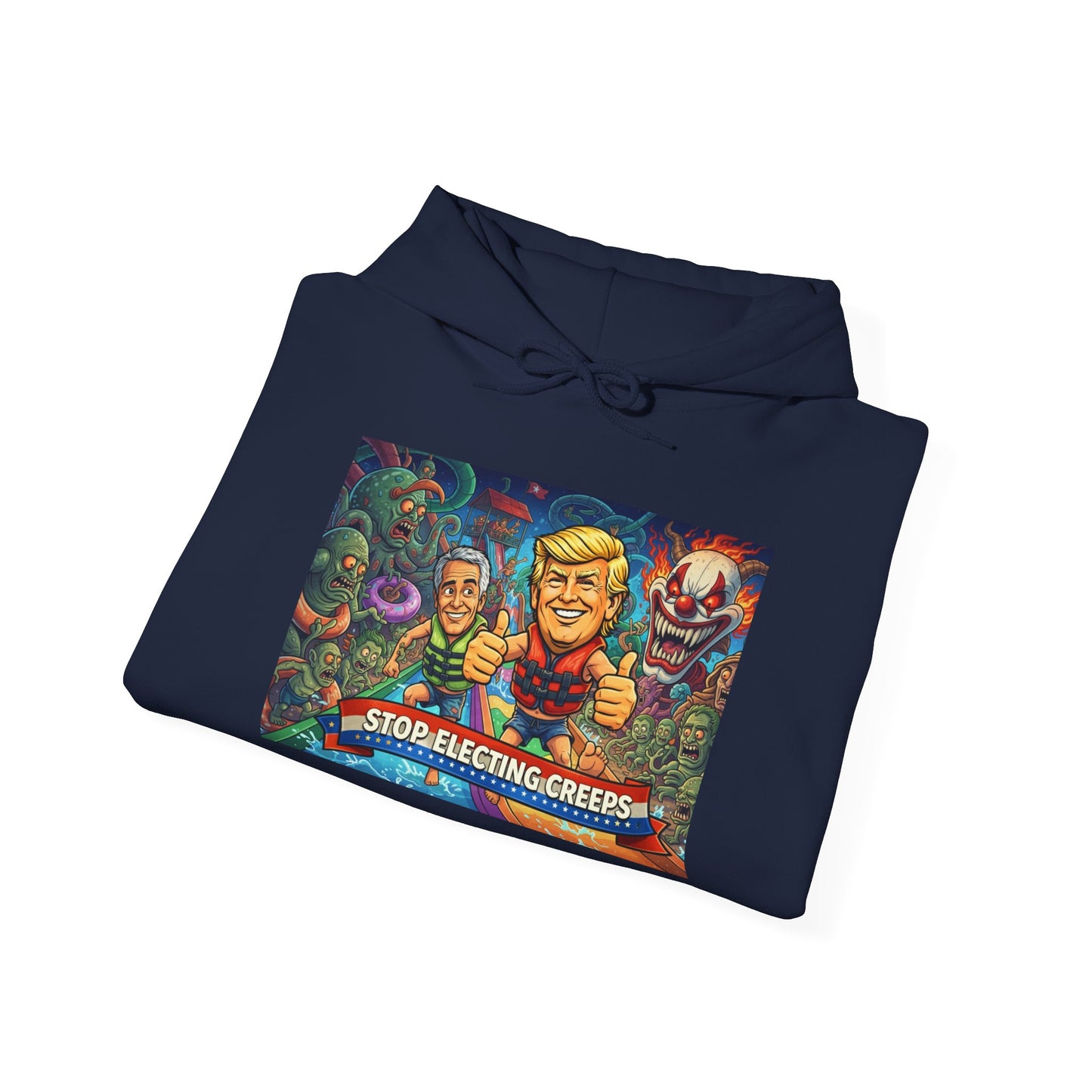 Stop Selecting Creeps Hoodie — Satirical Political Graphic Pullover