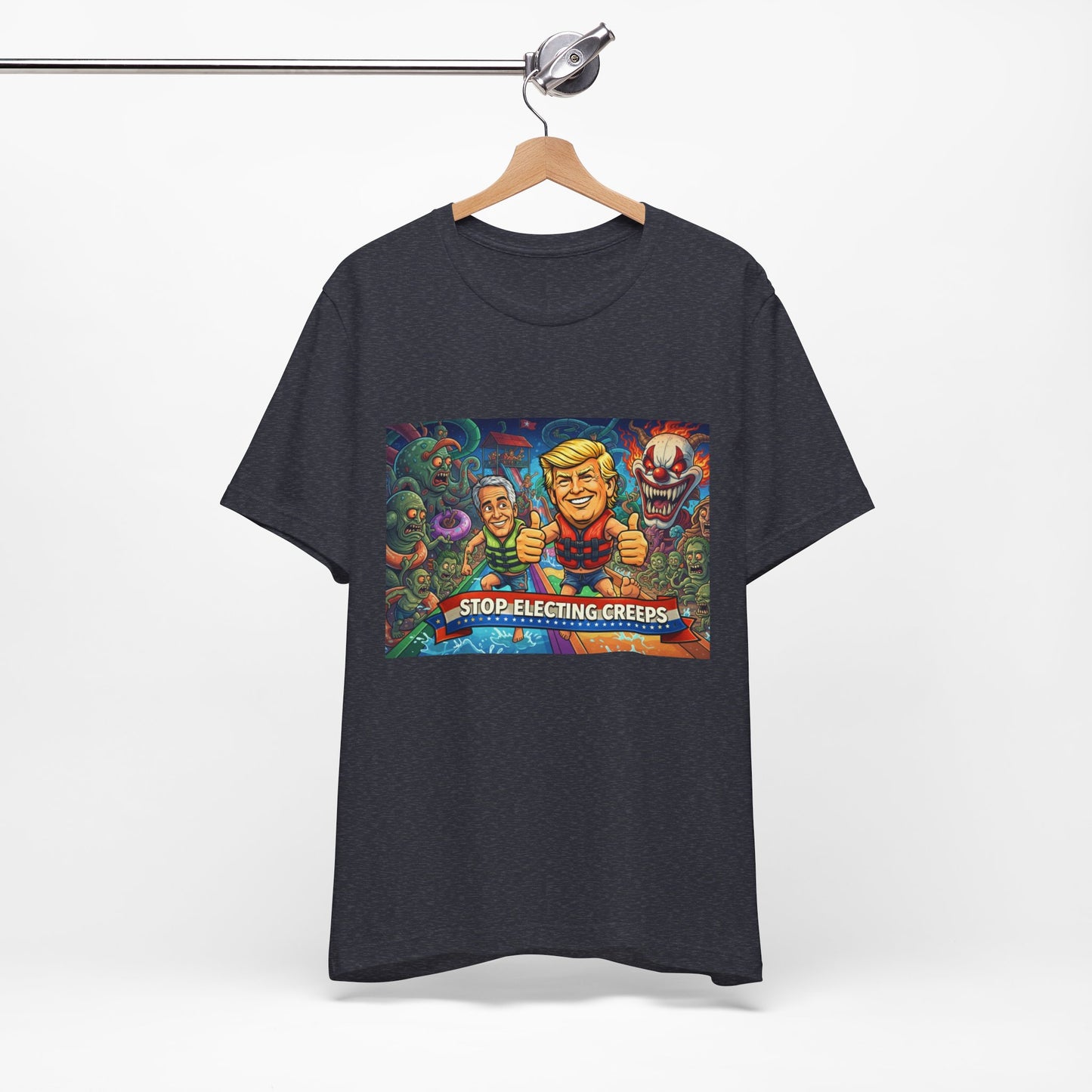Political Graphic Tee — "Stop Electing Creeps" Bold Protest T‑Shirt