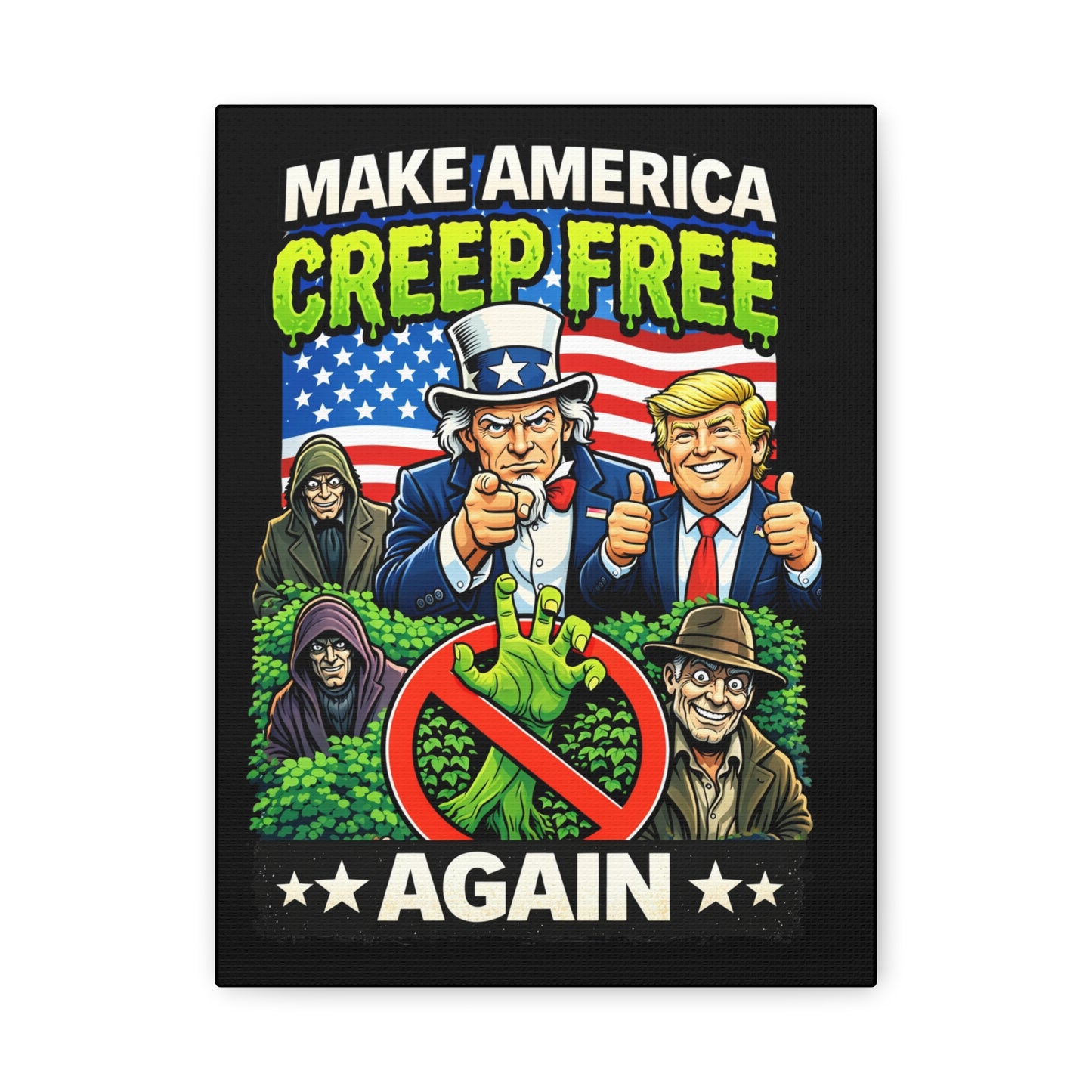 Make America Creep Free Again Canvas Art